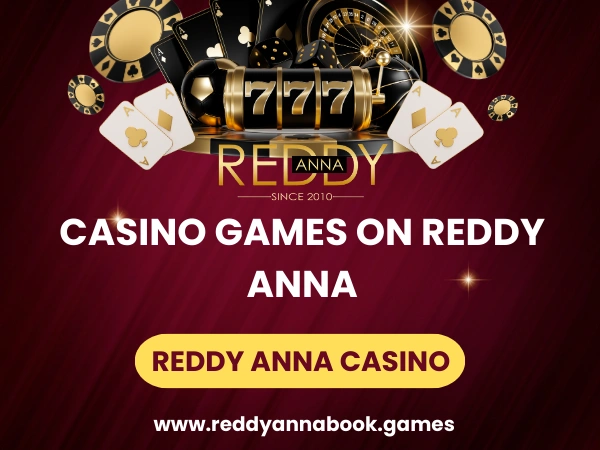 Casino Games on Reddy Anna