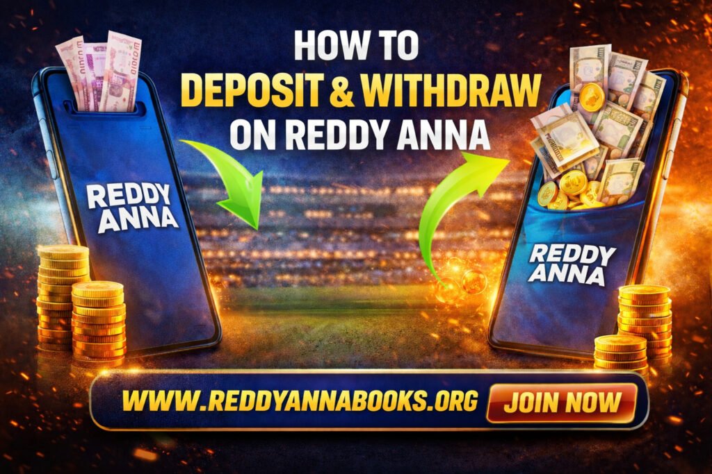 How to Deposit and Withdraw on Reddy Anna