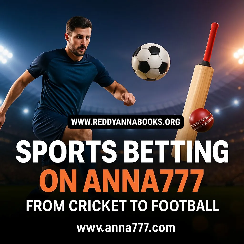 Sports Betting on Anna777 – From Cricket to Football