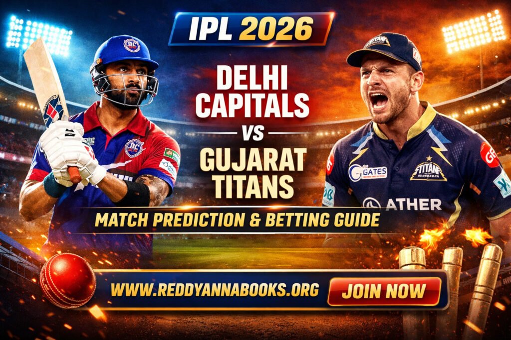 DC vs GT IPL 2026 Reddy Anna Book Match Prediction Match 14